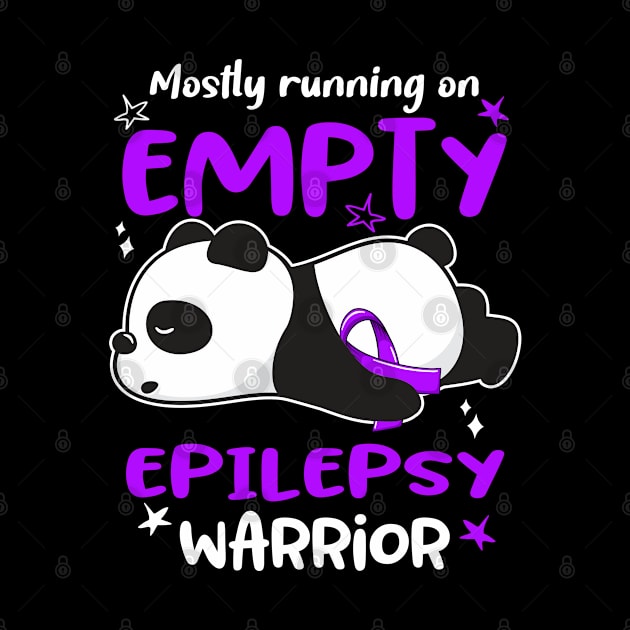 Mostly Running On Empty Epilepsy Warrior by ThePassion99