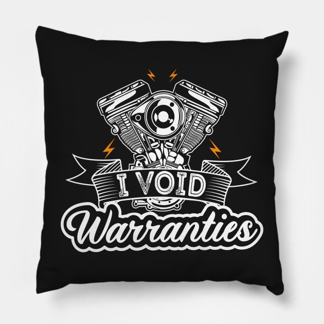 Cool I Void Warranties Motorcycle Pillow by Estrytee