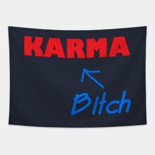 Karma is a bitch Tapestry