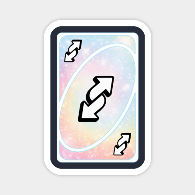 Uno Reverse Card Rainbow Galaxy Universe - Uno Reverse - Magnet | TeePublic