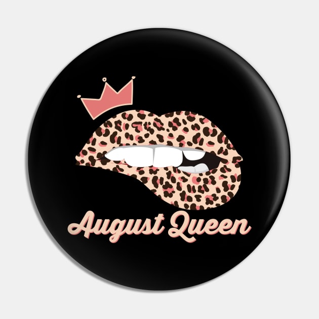 August Queen Leopard Lips Born In August Pin by JB.Collection