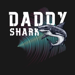 Daddy Shark T-Shirt