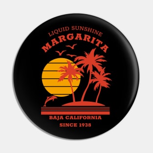 Margarita - Since 1938 - Liquid sunshine Pin