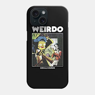 WEIRDO Phone Case