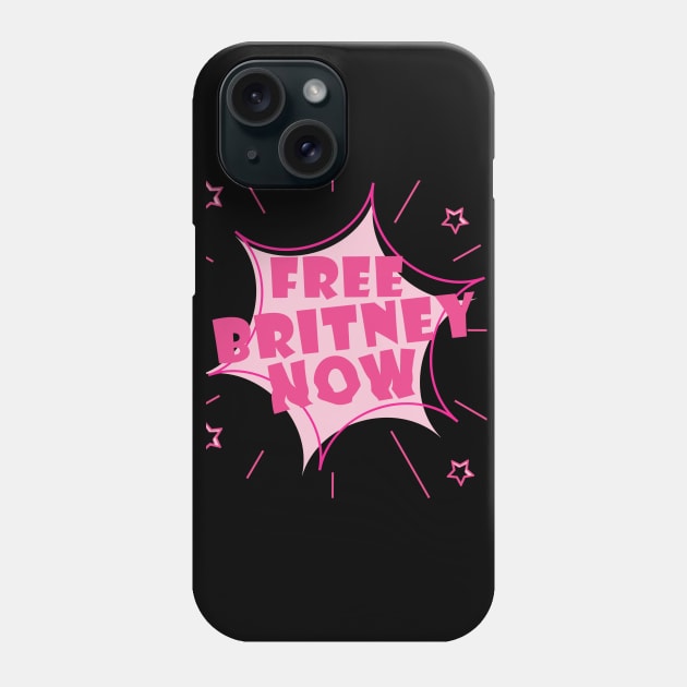 Free Britney Now #FreeBritney Pink Color Graphic Phone Case by justiceberate