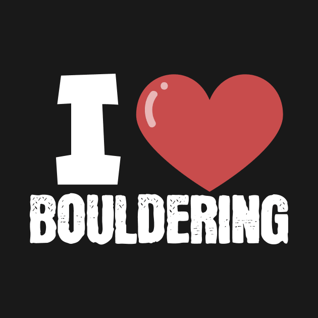 I love bouldering by maxcode