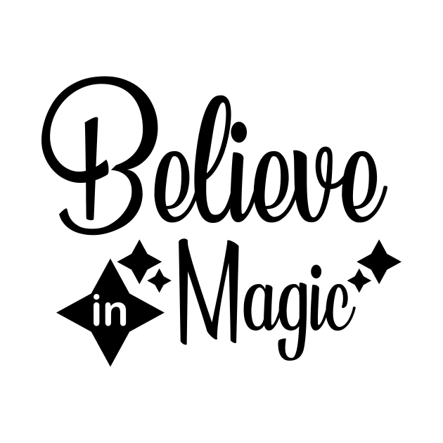 Believe in Magic With Black Sparkle Symbol by DEBJYOTISTORE