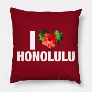 I Love Honolulu Pillow