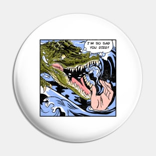 Crocodile Tears Pin