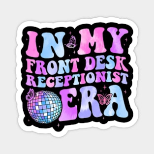 Groovy In My Front Desk Receptionist Era Magnet