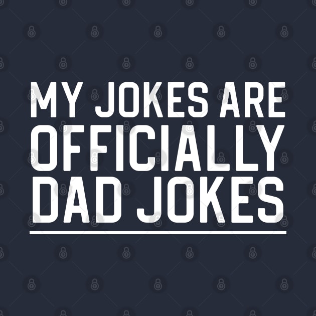 Funny New Dad Gift Dad Jokes Gift New Father Gift My Jokes Are Officially Dad Jokes by kmcollectible