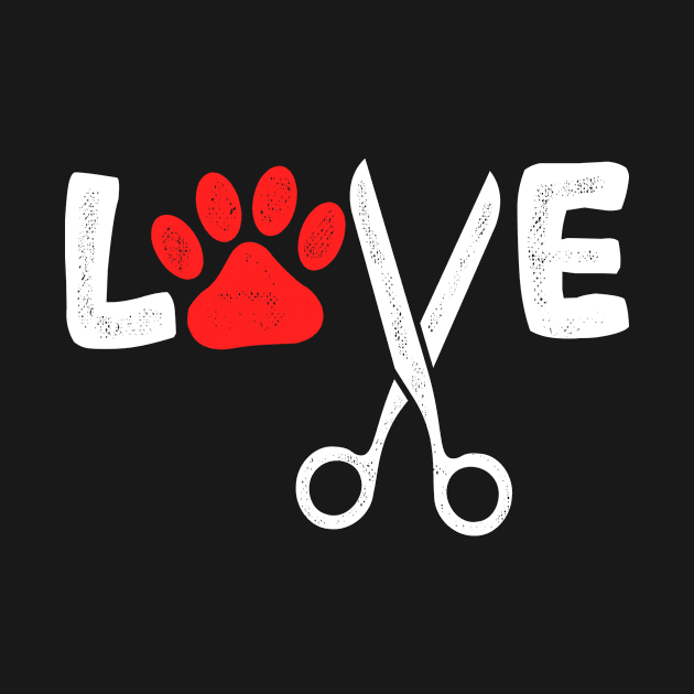 love dog paw for dog groomer by Shirtttee