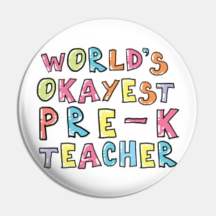 World's Okayest Pre-K Teacher Gift Idea Pin