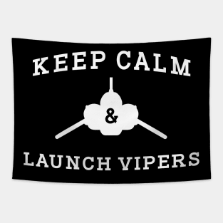 Keep Calm and Launch Vipers Tapestry