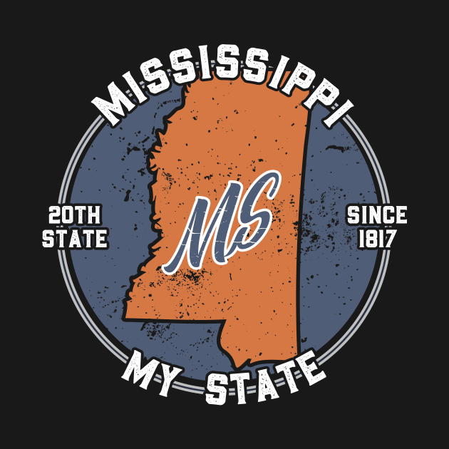 Mississippi My State Patriot State Tourist Gift by atomguy