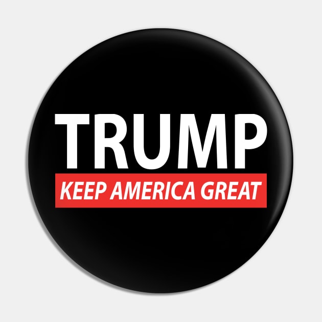 TRUMP KEEP AMERICA GREAT 2020 T-SHIRT Pin by Donald Trump 2020