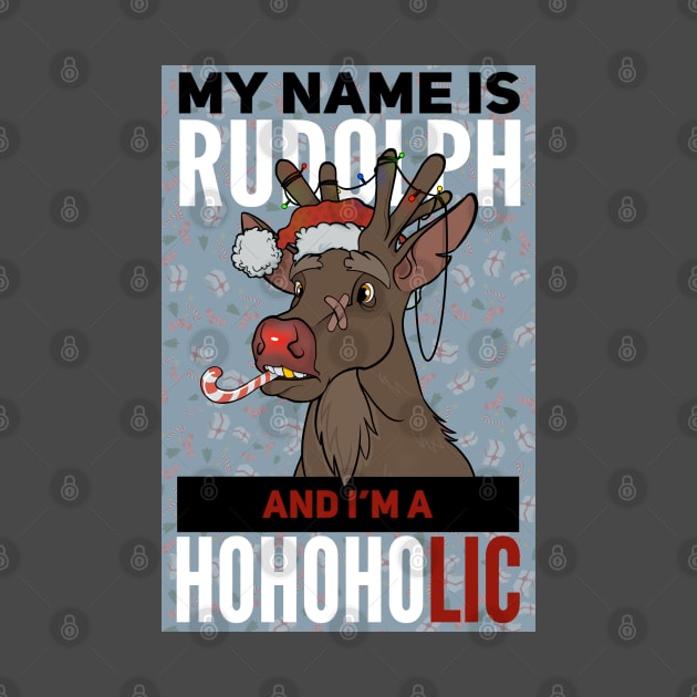 Rudolph the HoHoHolic by SheenGraff