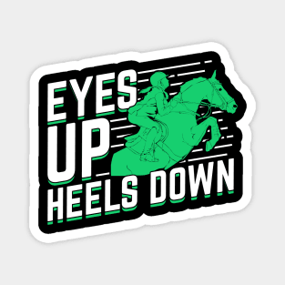 Eyes Up Heels Down Show Jumping Rider Gift Magnet