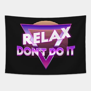 Vintage Relax Don't Do It Funny 80's Tapestry