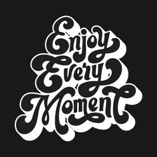 Enjoy Every Movement T-Shirt