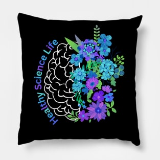 Healthy Science Life Pillow