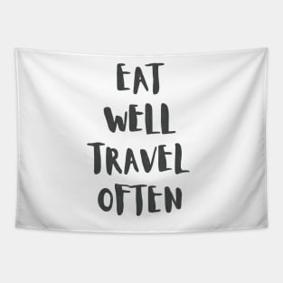 Eat Well Travel Often White |  Quote Tapestry