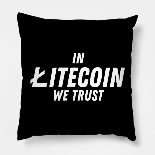 In Litecoin we trust Pillow by Onceer