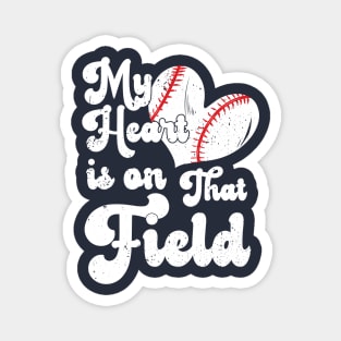funny My Heart is on That Field softball baseball mom dad Softball , Baseball , Funny Softball Magnet