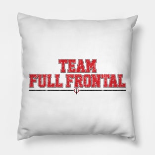 Team Full Frontal (Variant) Pillow