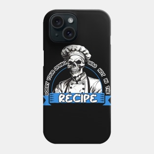 Chef Humor funny mood saying Phone Case