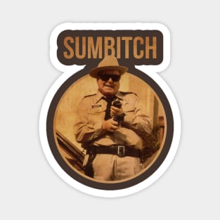 SUMBITCH JUSTICE SHERIFF BANDIT TRUCKING Magnet