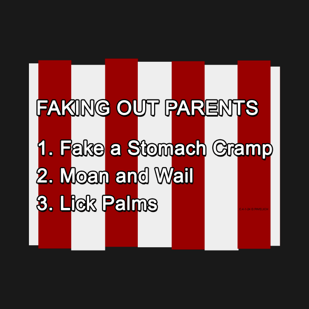 Faking Out Parents by Vandalay Industries