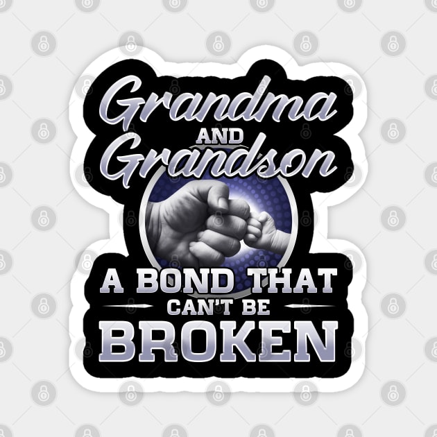 Grandma And Grandson A Bond That Can’t Be Broken Magnet by snnt