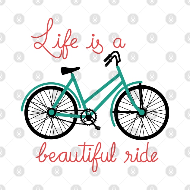 Life is a beautiful ride by IsmaSaleem