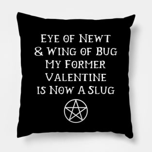 Anti-Valentine's Day Funny Love Spell Cheeky Witch® Pillow