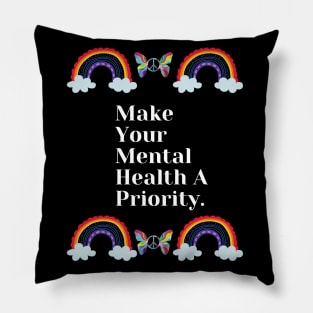 Make Your Mental Health A Priority With Rainbow & Butterfly Design Pillow