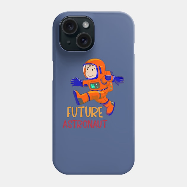 FUTURE ASTRONAUT Kid T-Shirt, Kids Space Shirt Great For Science Class Phone Case by ScottyClub