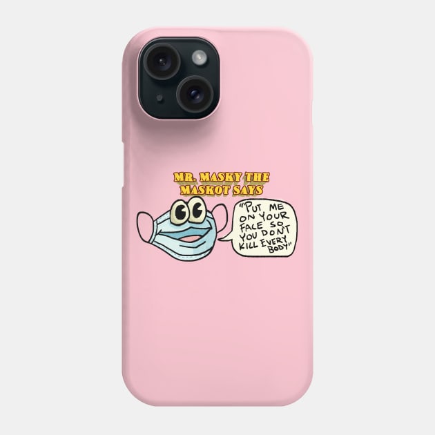 Mr. Masky! Phone Case by Some More News