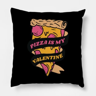 Pizza is my Valentine Foody Lover valentine Day Pillow