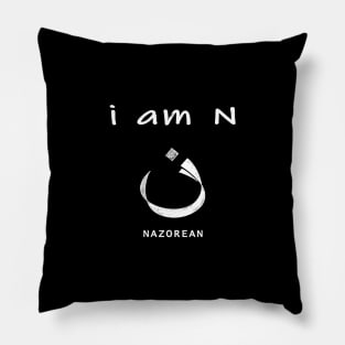 i  am N, i AM Nazorean or Nazarene, Disciple of Jesus Pillow