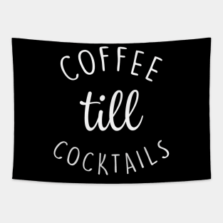 Coffee Till Cocktails Wine Coffee Mom Tapestry