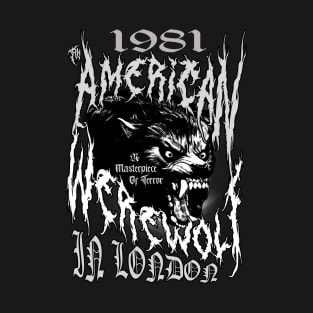An American Werewolf In London 1981. T-Shirt