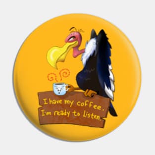 coffee Vulture Pin