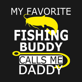 Men's My Favorite Fishing Buddy Calls Me Daddy - Fish T-Shirt