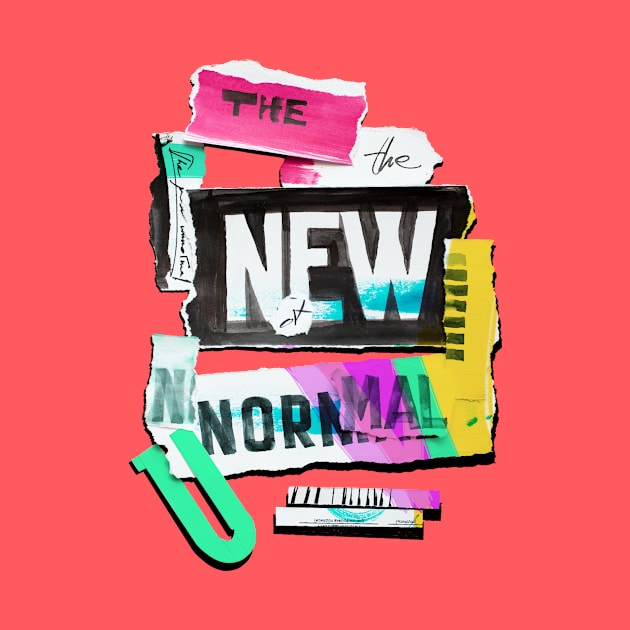 The new normal by burbuja