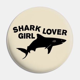 Shark lover girls Pin