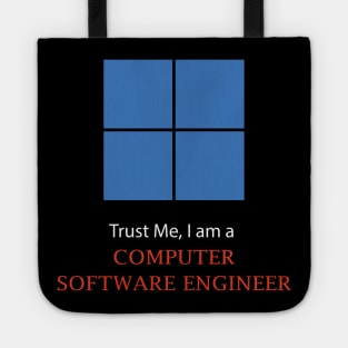 Trust me I am a software computer engineer best design Tote