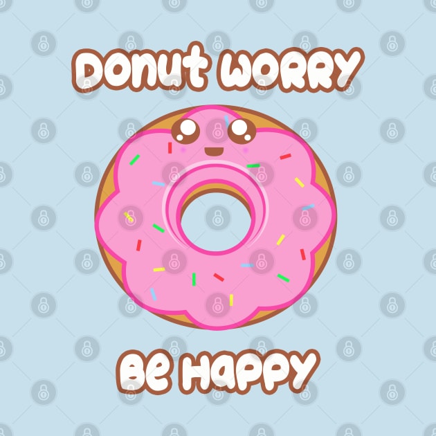 Donut Worry by rachybattlebot