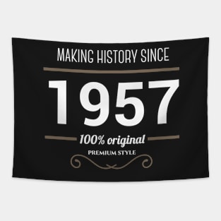 Making history since 1957 Tapestry