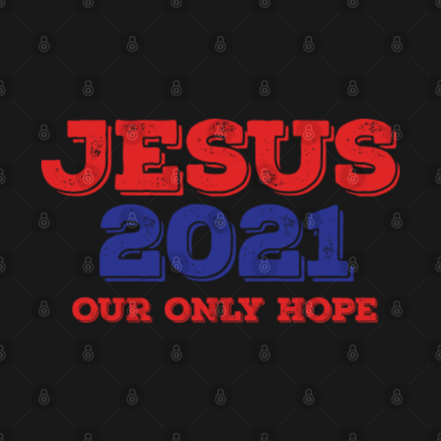 Discover Jesus 2021 - Jesus 2020 - T-Shirt